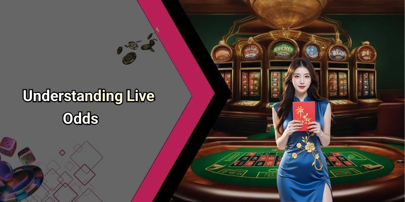 Understanding Live Odds