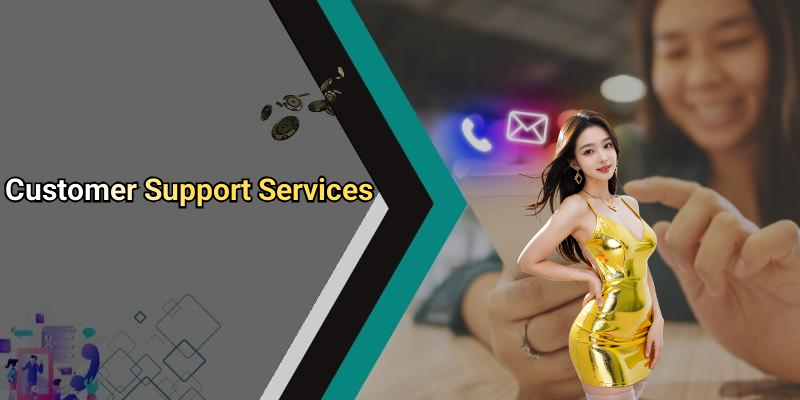 Customer Support Services