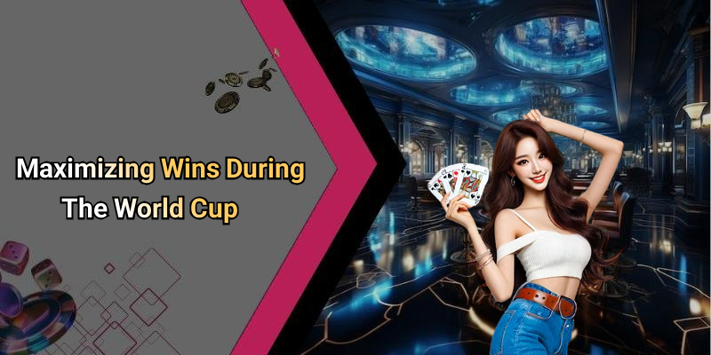 Maximizing Wins During The World Cup